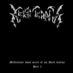 Meditations About Secret of My Dark Destiny. Part 2