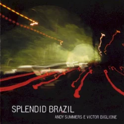 Splendid Brazil Splendid Brazil