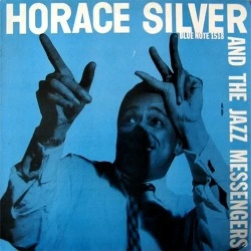 Horace Silver and the Jazz Messengers