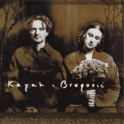 Kayah i Bregović Kayah i Bregović