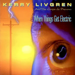 When Things Get Electric When Things Get Electric