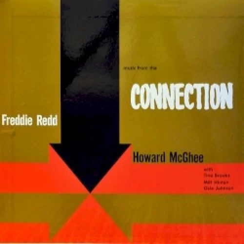 Music From the Connection Composed By: Freddie Redd