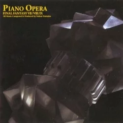 Piano Opera FINAL FANTASY VII / VIII / IX Piano Opera FINAL FANTASY VII / VIII / IX