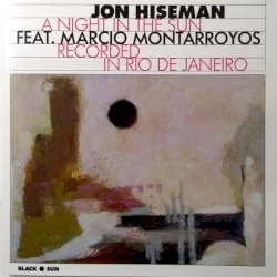 A Night in the Sun - Recorded in Rio de Janeiro A Night in the Sun - Recorded in Rio de Janeiro