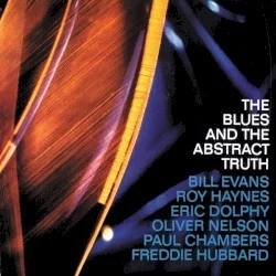 The Blues and the Abstract Truth The Blues and the Abstract Truth