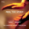 Rutter: Feel the Spirit / Birthday Madrigals / Shearing: Songs and Sonnets