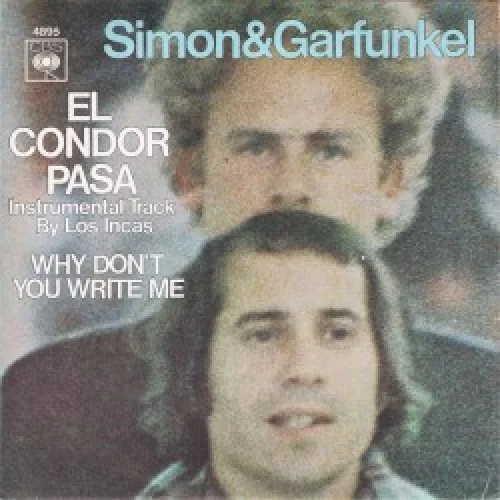 El Condor Pasa / Why Don’t You Write Me