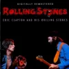 Eric Clapton and His Rolling Stones