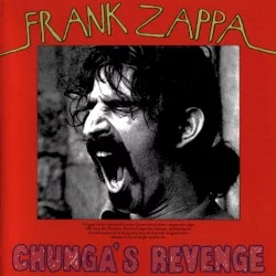 Chunga’s Revenge Chunga’s Revenge