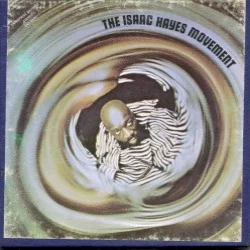 The Isaac Hayes Movement The Isaac Hayes Movement