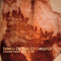 Songs of the Unforgiven Songs of the Unforgiven