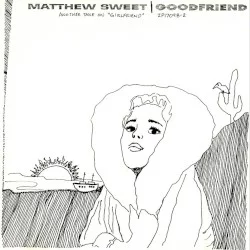 Goodfriend (Another Take on “Girlfriend”)