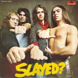 Slayed? Slayed?