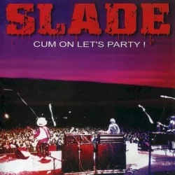 Cum On Let’s Party! Cum On Let’s Party!