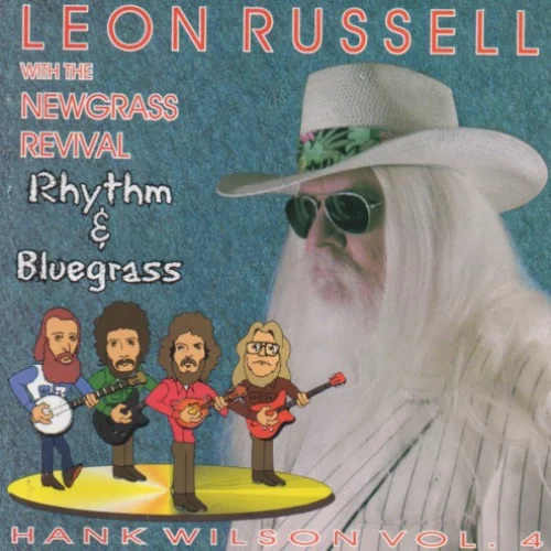 Rhythm & Bluegrass: Hank Wilson, Volume 4