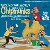 Around the World with the Chipmunks