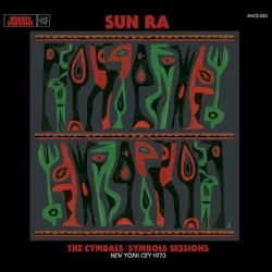 The Cymbals / Symbols Sessions: New York City 1973