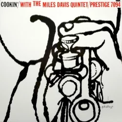Cookin’ With the Miles Davis Quintet Cookin’ With the Miles Davis Quintet