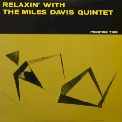 Relaxin’ With the Miles Davis Quintet Relaxin’ With the Miles Davis Quintet