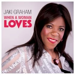 When A Woman Loves When A Woman Loves