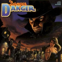Danger Danger Danger Danger