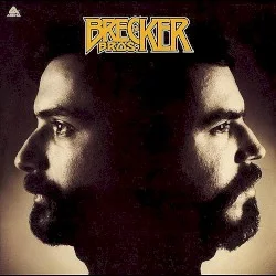 The Brecker Bros. The Brecker Bros.
