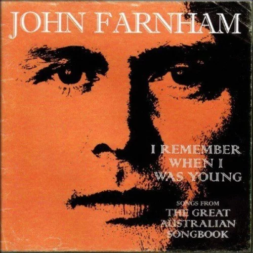 I Remember When I Was Young: Songs from The Great Australian Songbook