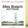 Max Roach and Friends - Volume 2