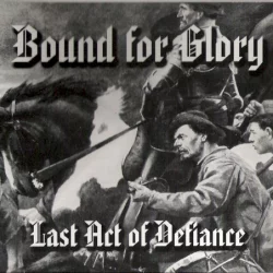 Last Act of Defiance Last Act of Defiance