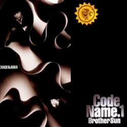Code Name.1 Brother Sun Code Name.1 Brother Sun