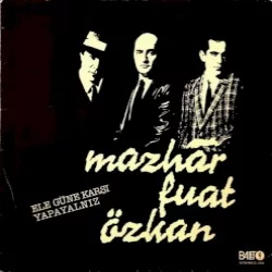 Ele Güne Karşı Yapayalnız Ele Güne Karşı Yapayalnız