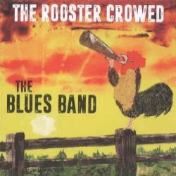 The Rooster Crowed The Rooster Crowed