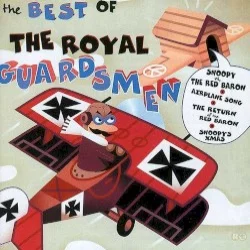 The Best of the Royal Guardsmen The Best of the Royal Guardsmen