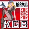 She Works For KGB