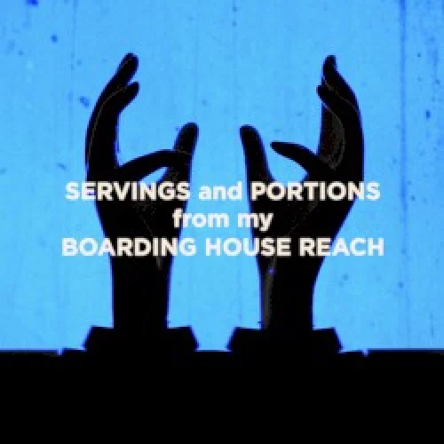 Servings and Portions From My Boarding House Reach