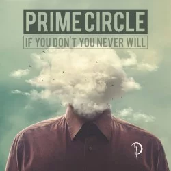 If You Don't You Never Will If You Don't You Never Will