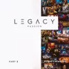 Legacy, Pt. 2: Passion