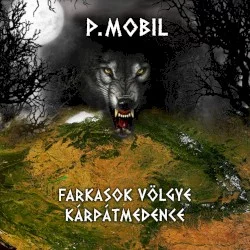 Farkasok völgye, Kárpát-medence Farkasok völgye, Kárpát-medence