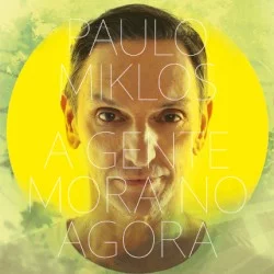 A Gente Mora no Agora