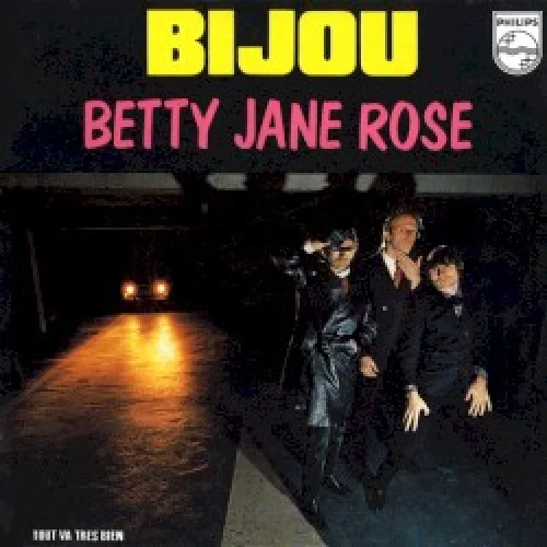 Betty Jane Rose / Tout va très bien