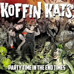 Party Time in the End Times Party Time in the End Times