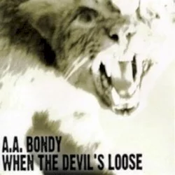 When the Devil's Loose When the Devil's Loose