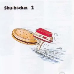 Shu•bi•dua 2 Shu•bi•dua 2