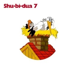 Shu•bi•dua 7 Shu•bi•dua 7