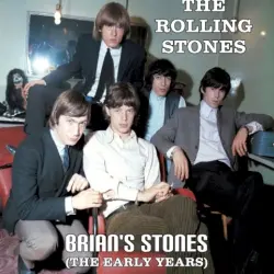 Brian’s Stones (The Early Years) Brian’s Stones (The Early Years)