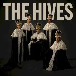 The Hives Forever Forever The Hives The Hives Forever Forever The Hives