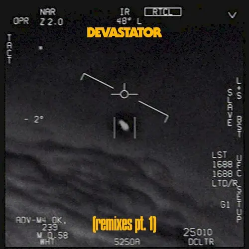Devastator (Remixes, Pt. 1)