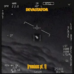 Devastator (Remixes, Pt. 1)