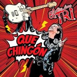 Que Chingón Que Chingón