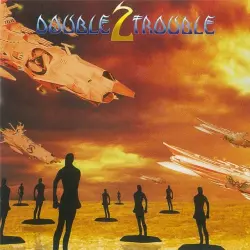 Double Trouble 2 Double Trouble 2